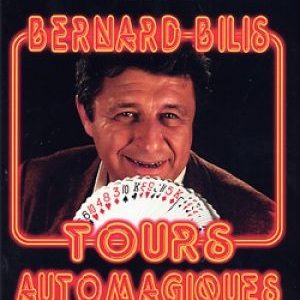 Tours Automagiques - Bernard Bilis