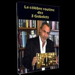 La Célèbre routine des 3 Gobelets - Jean-Pierre Vallarino