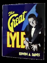 The Great Lyle - Edwin Dawes