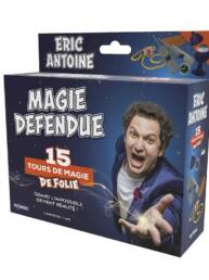 Magie Défendue - Eric Antoine