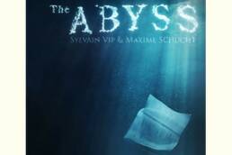 Abyss - Sylvain Vip et Maxime Schucht