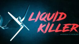 Liquid Killer - Morgan Strebler