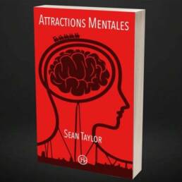 Attraction Mentale - Sean Taylor