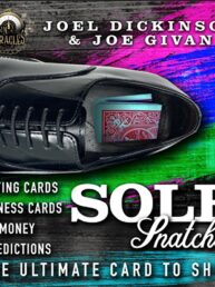 Sole Snatcher - Joel Dickinson & Joe Givan